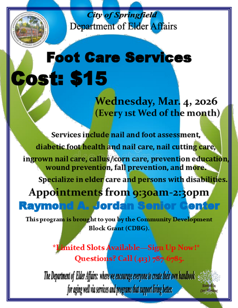 Flyer for Foot Care Services offered at the Raymond A. Jordan Senior Center. Services cost $15 and are available on Wednesday, March 4, 2026, with appointments from 9:30 AM to 2:30 PM, recurring every first Wednesday of the month. The flyer states limited slots are available and provides the phone number 413‑787‑6785. Listed services include nail and foot assessments, diabetic foot health and nail care, nail cutting, ingrown nail care, callus and corn care, prevention education, wound and fall prevention, and care for older adults and individuals with disabilities. The program is supported by the Community Development Block Grant (CDBG)