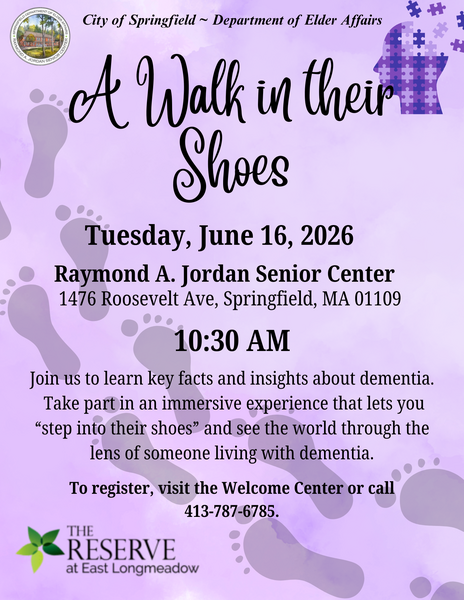 Join us for A Walk in Their Shoes, a dementia awareness and education event at the Raymond A. Jordan Senior Center in Springfield, MA. This immersive program on June 16, 2025, at 10:30 AM helps participants understand dementia through hands‑on learning and interactive experiences. Designed for caregivers, family members, and community supporters, the event offers valuable insights, practical knowledge, and local dementia support resources. Register at the Welcome Center or call 413‑787‑6785 to participate in this meaningful senior community wellness program.