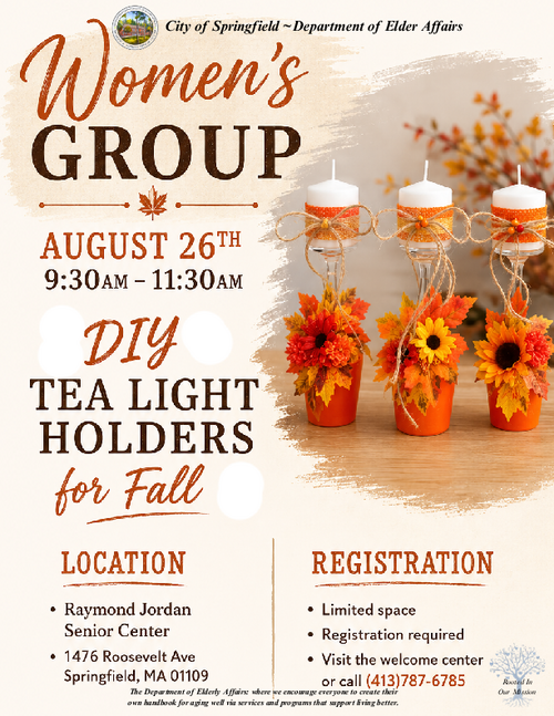The August Women’s Group, hosted by the City of Springfield Department of Elder Affairs, supports the mission of helping older adults create their own handbook for aging well through meaningful programs and services. The flyer highlights the department’s commitment to wellness, community connection, and empowerment, encouraging participants to engage in supportive group activities rooted in the mission of living better.