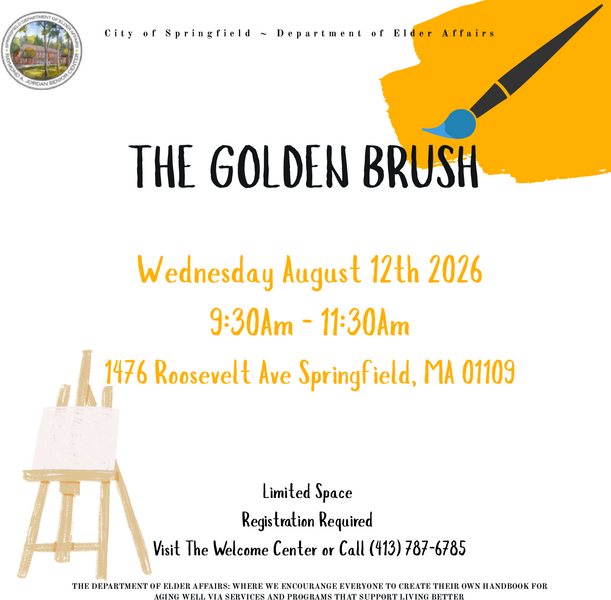 The Golden Brush workshop, hosted by the Springfield Department of Elder Affairs, offers a creative painting session on Wednesday, August 12th, 2026, from 9:30 a.m. to 11:30 a.m. at 1476 Roosevelt Ave in Springfield, MA. With limited space and required registration through the Welcome Center or by calling 413‑787‑6785, the program encourages older adults to explore artistic expression as part of the department’s mission to support aging well through engaging, wellness‑focused activities.